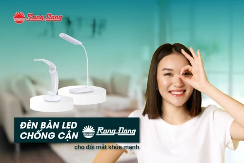 Đèn bàn LED chống cận Rạng Đông - Trợ thủ đắc lực cho đôi mắt khỏe mạnh