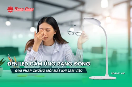 Đèn bàn led cảm ứng Rạng Đông - Giải pháp chống mỏi mắt khi làm việc