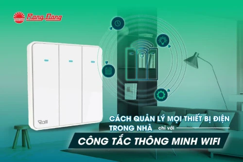 Bật mí cách quản lý mọi thiết bị điện trong nhà chỉ với công tắc thông minh wifi