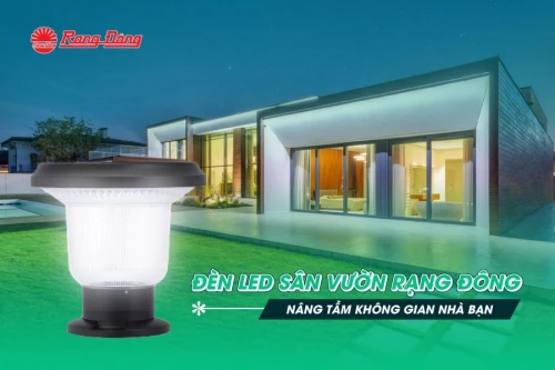Đèn LED sân vườn Rạng Đông - Nâng tầm không gian nhà bạn