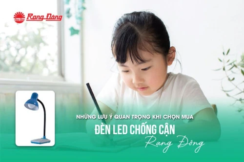 Những lưu ý quan trọng khi chọn mua đèn LED chống cận Rạng Đông cho lớp học