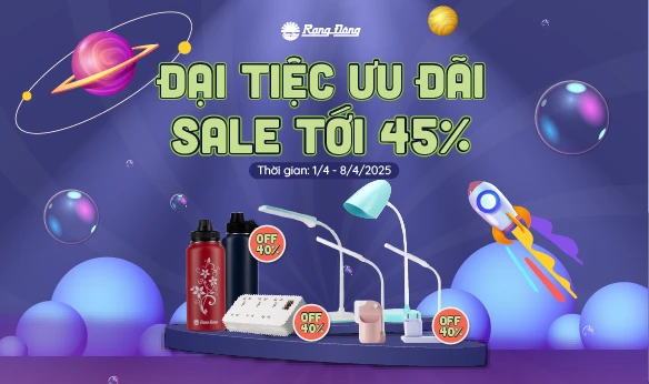 Đại tiệc ưu đãi - Giảm ngay 40-45% sản phẩm cao cấp