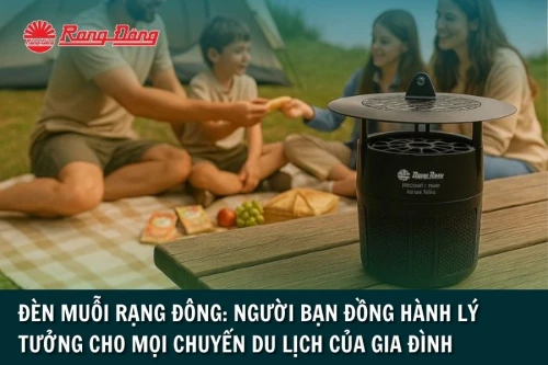 Đèn Muỗi Rạng Đông: Người Bạn Đồng Hành Lý Tưởng Cho Mọi Chuyến Du Lịch Của Gia Đình Bạn