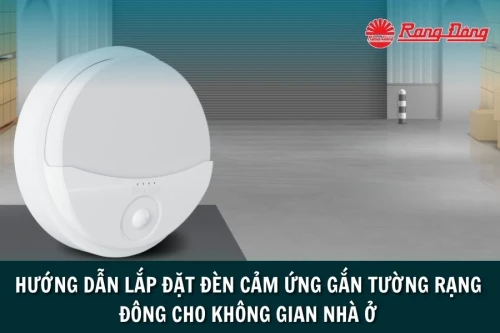huong-dan-lap-dat-den-cam-ung-gan-tuong-rang-dong-cho-khong-gian-nha-o