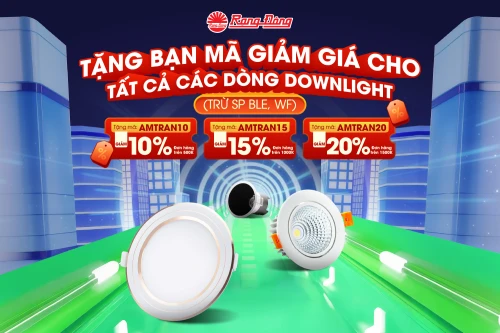 Bừng sáng không gian sống với ưu đãi "khủng" từ đèn LED âm trần Downlight!