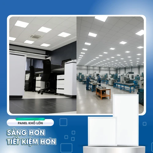 Panel khổ lớn - Sáng Hơn – Tiết Kiệm Hơn