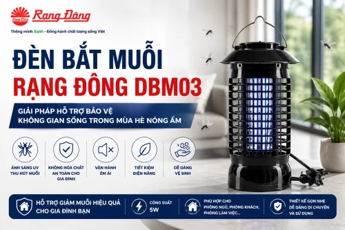 Đèn bắt muỗi Rạng Đông DBM03 – Giải pháp hỗ trợ bảo vệ không gian sống trong mùa hè nóng ẩm