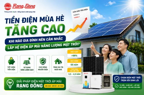 Tiền điện mùa hè tăng cao: Khi nào gia đình nên cân nhắc lắp hệ điện áp mái năng lượng mặt trời?